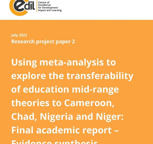 Using meta-analysis to explore the transferability of education mid-range theories to Cameroon, Chad, Nigeria and Niger: Final academic report – Evidence synthesis